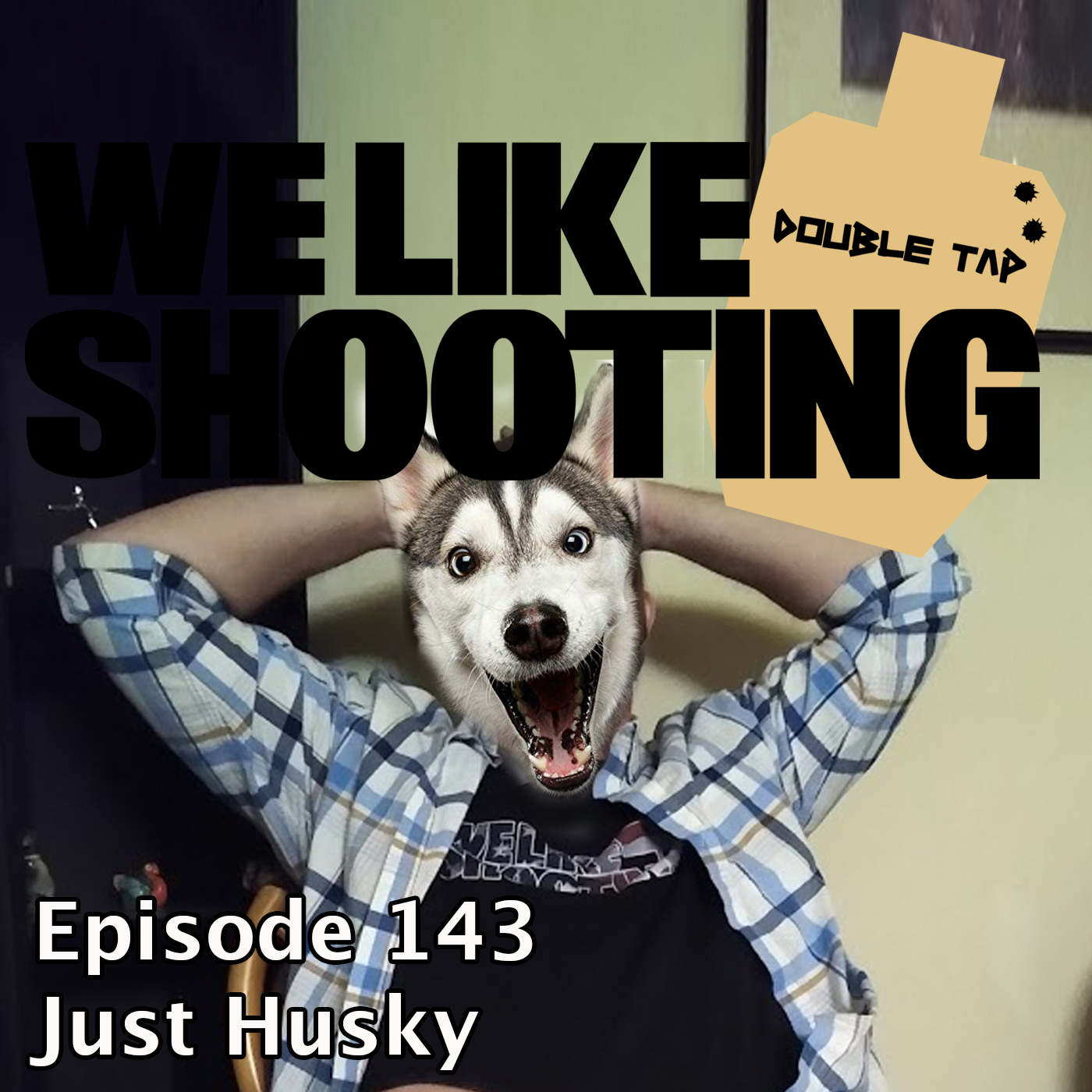 We Like Shooting Double Tap Just Husky Firearms Radio Network