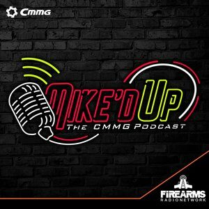 Mike’d Up – The CMMG Podcast