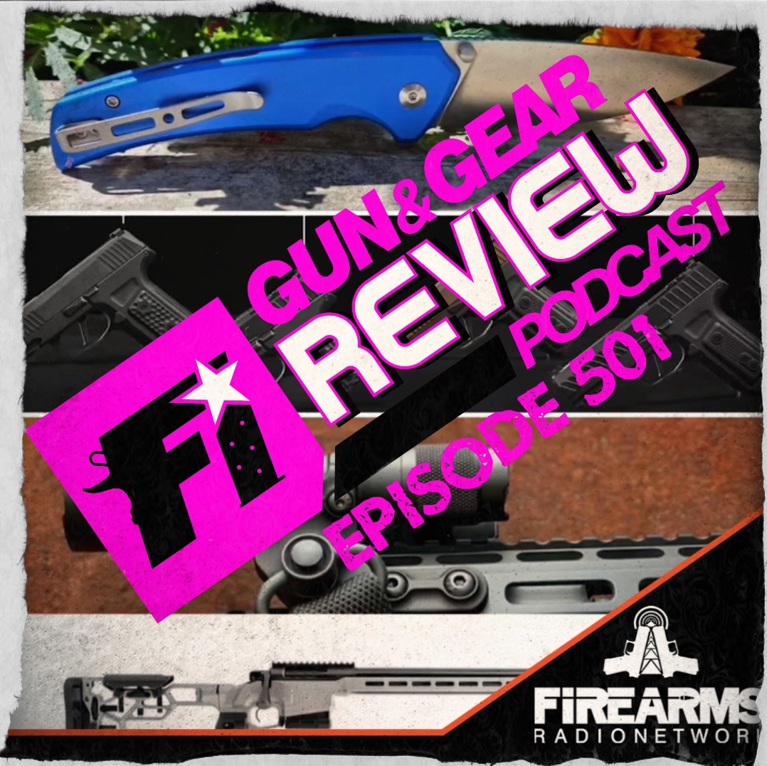 Gun & Gear Review Podcast episode 501 – 22LR Liberty
