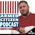Armed Citizen Podcast