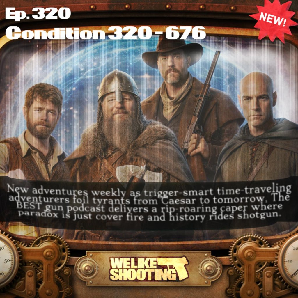We Like Shooting 676 – Condition 320