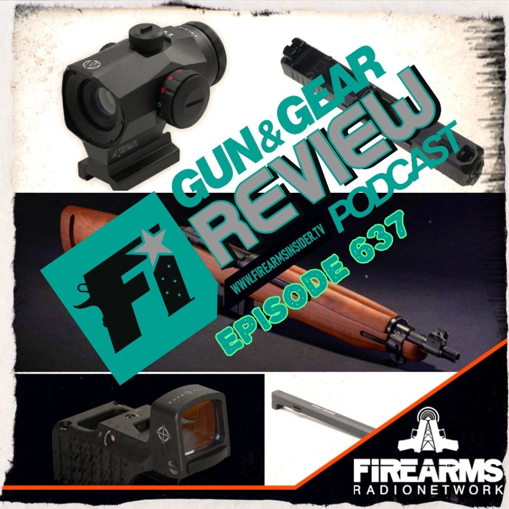 Gun & Gear Review 637 – GOALS 26