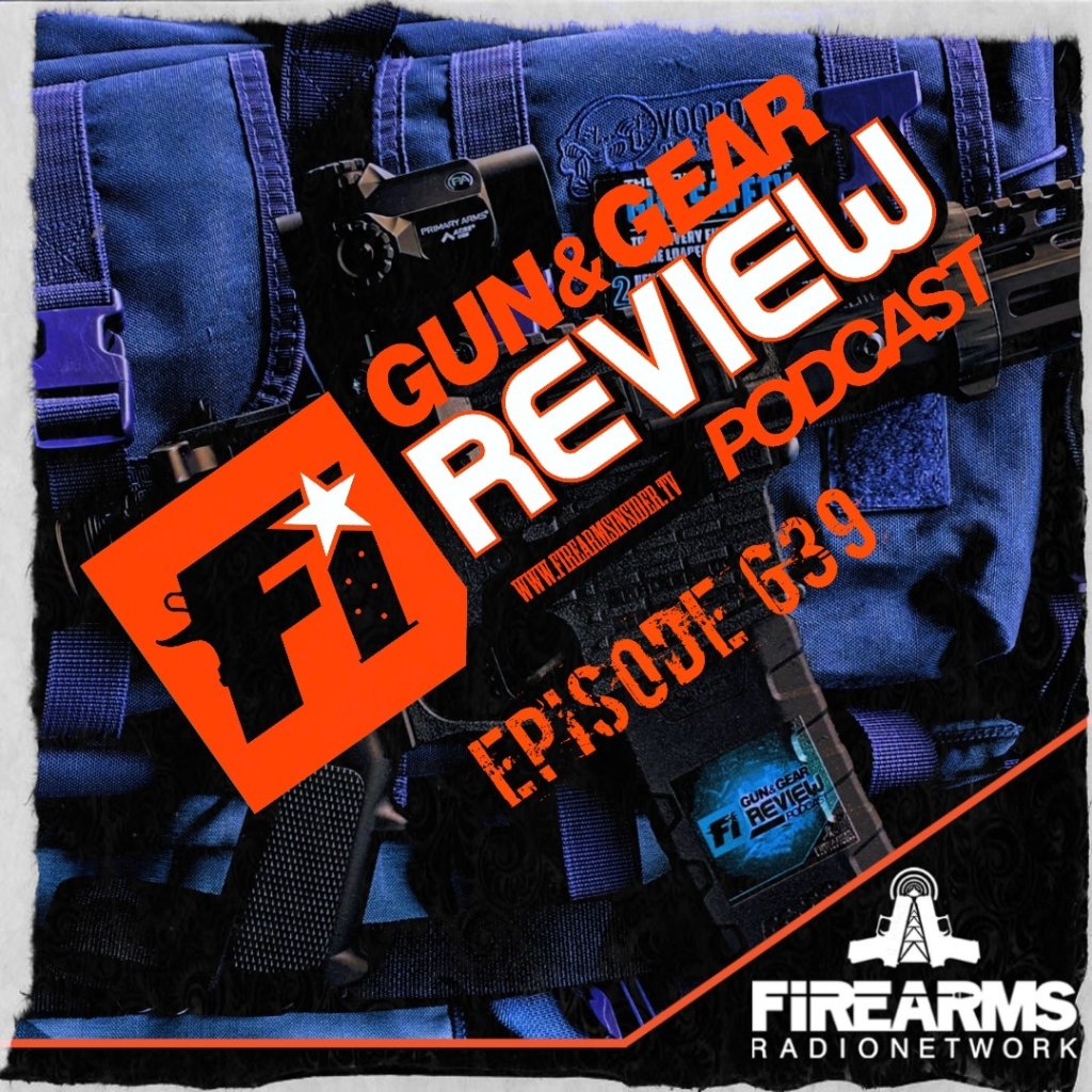 Gun & Gear Review 639 – Golden Showers