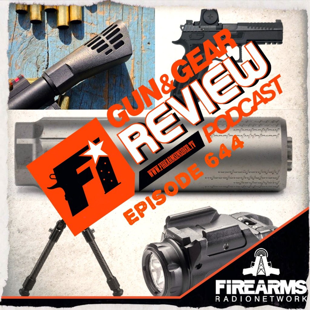 Gun & Gear Review 644 – Spruce Goose